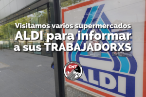 Visitamos varios supermercados ALDI para informar a sus trabajadorxs