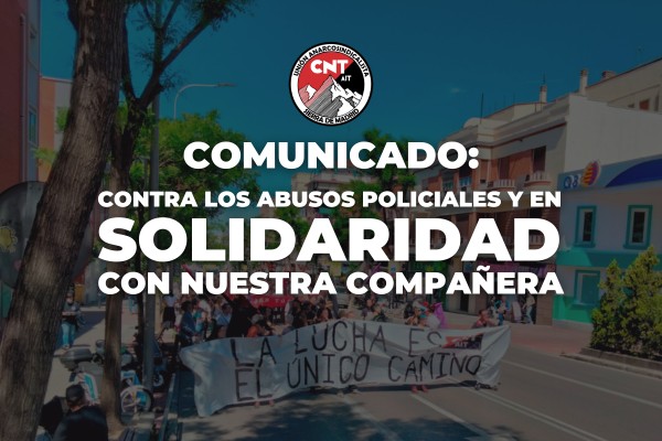 [COMUNICADO] Contra los abusos policiales y en solidaridad con nuestra compañera