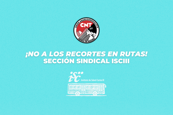 ¡NO a los recortes en rutas! – Sección Sindical ISCIII